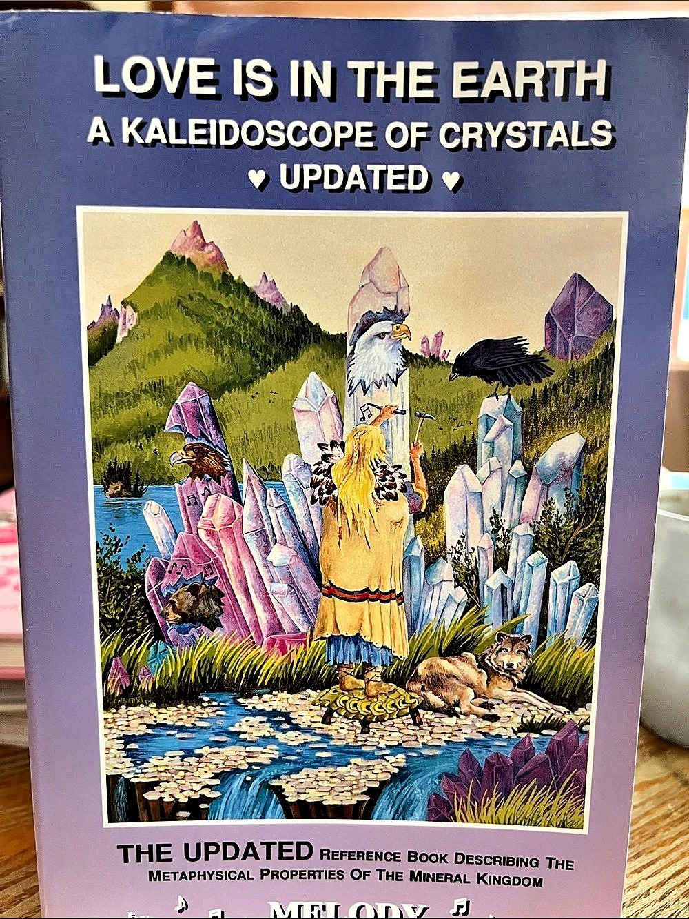 Love Is in the Earth: A Kaleidoscope of Crystals Book Purple & Multicolor